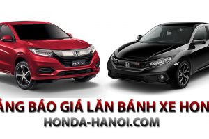 CẬP NHẬT BẢNG GIÁ LĂN BÁNH TẠI HONDA GIẢI PHÓNG