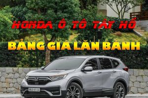 CẬP NHẬT GIÁ LĂN BÁNH MỚI NHẤT – HONDA TÂY HỒ